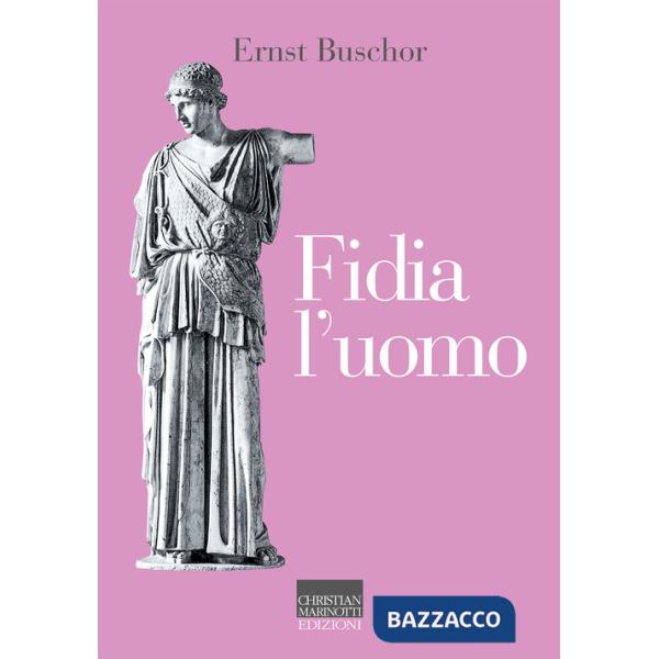 Fidia l'uomo