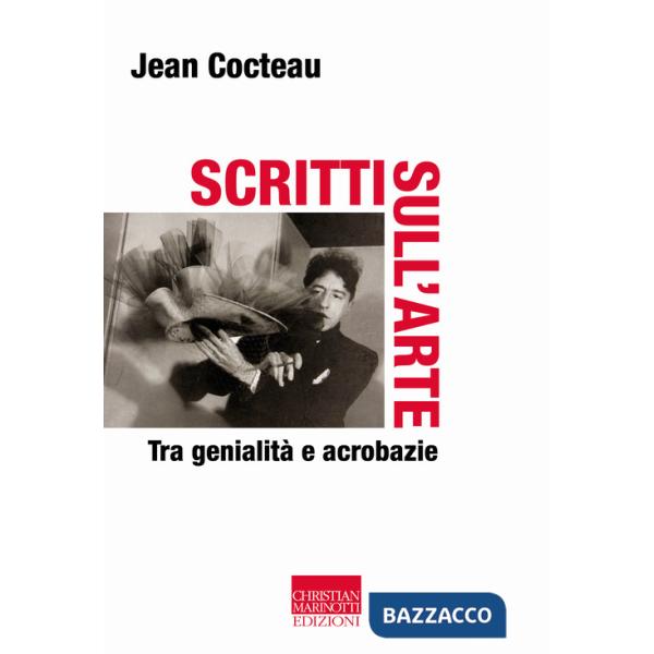 Scritti sull'arte. Tra genialità e acrobazie