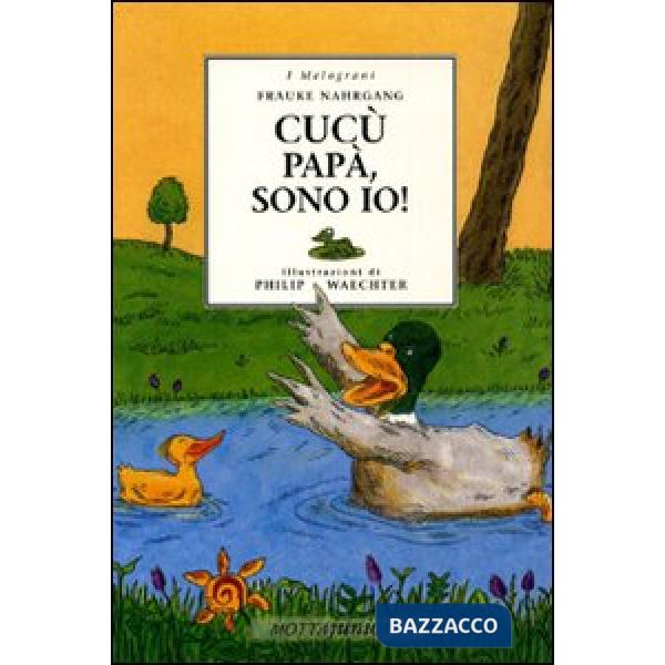 Cucù papà, sono io
