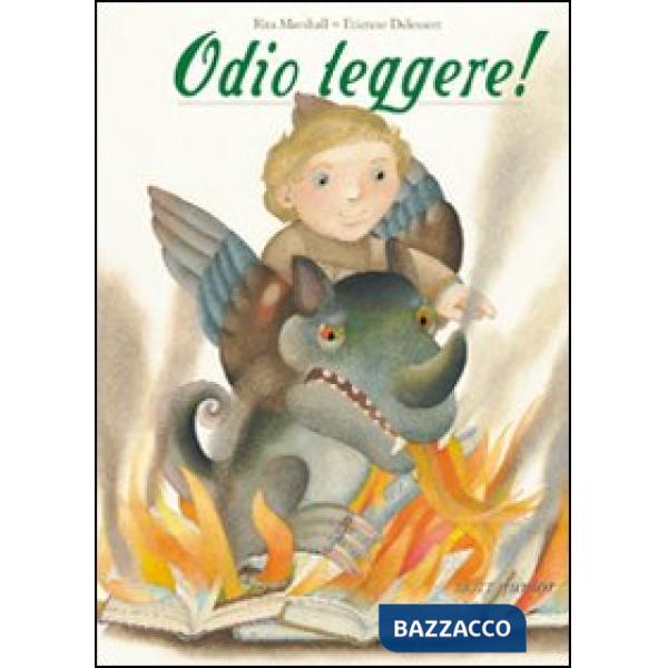 Odio leggere! Ediz. illustrata