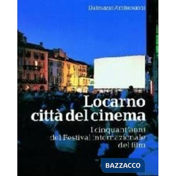 Locarno città del cinema