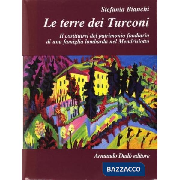 Terre dei turconi (Le)