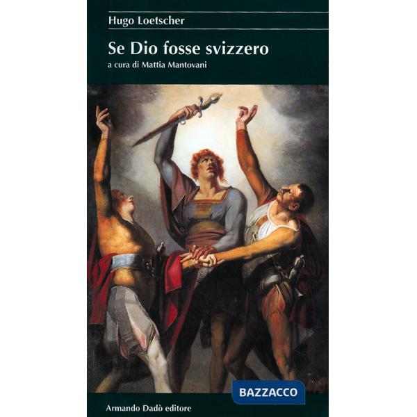 Se Dio fosse svizzero