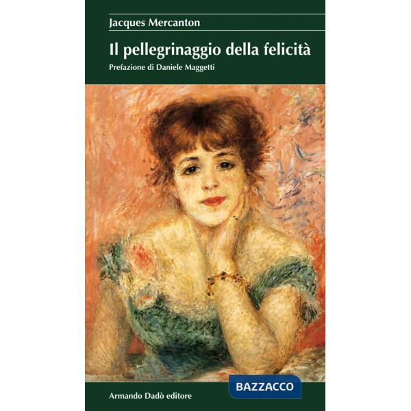 Pellegrinaggio della felicità (Il)