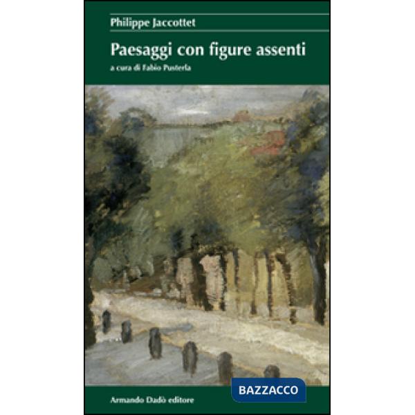 Paesaggi con figure assenti