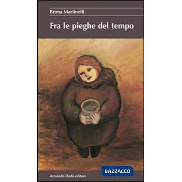 Fra le pieghe del tempo