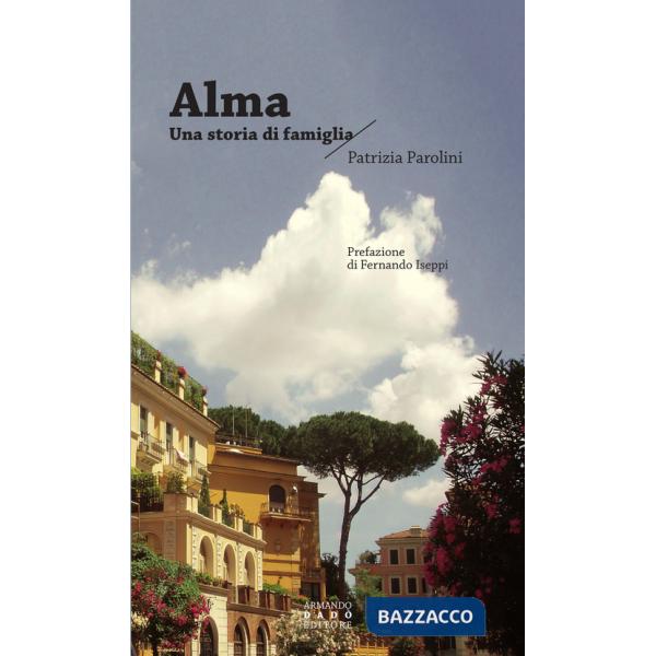 Alma. Una storia di famiglia