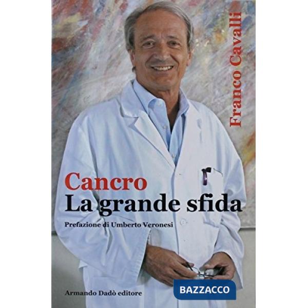 Cancro. La grande sfida