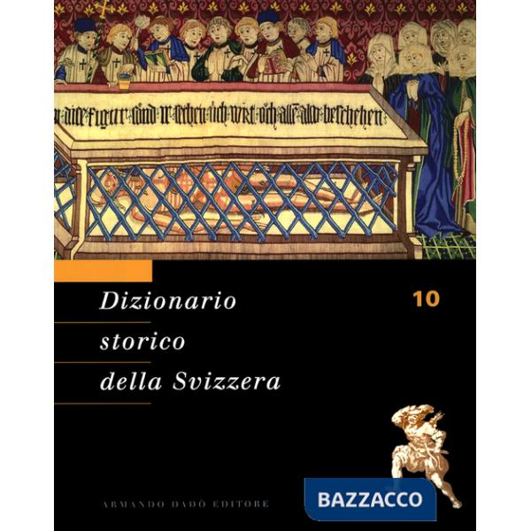 Dizionario storico della Svizzera. Vol. 10: POU-SAP