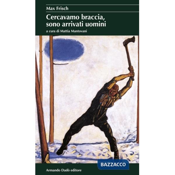 Cercavamo braccia, sono arrivati uomini