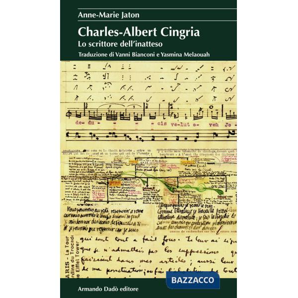 Charles-Albert Cingria. Lo scrittore dell'inatteso
