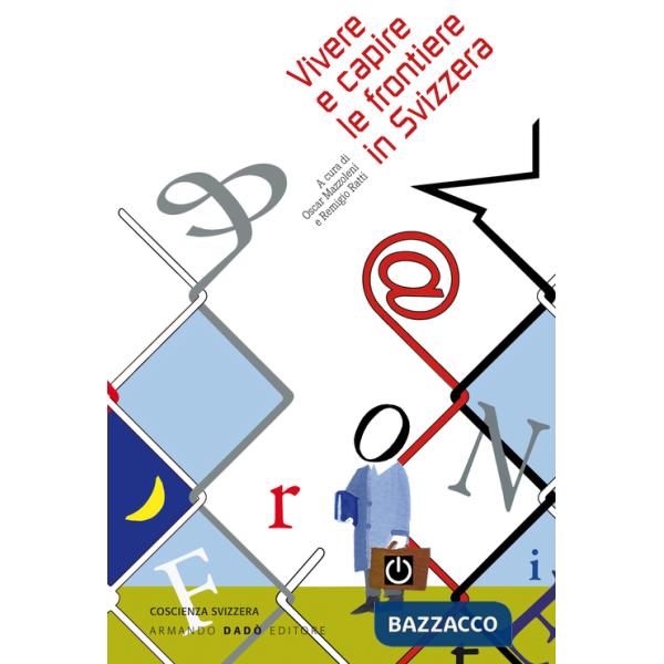 Vivere e capire le frontiere in Svizzera