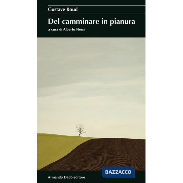 Del camminare in pianura