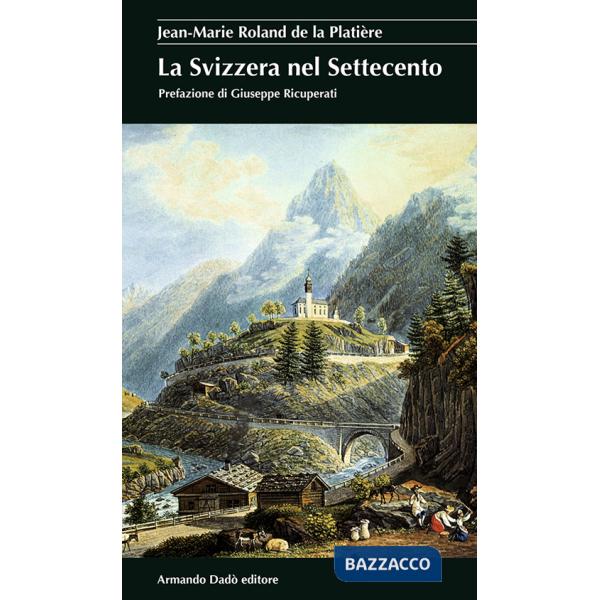 Svizzera nel Settecento (La)