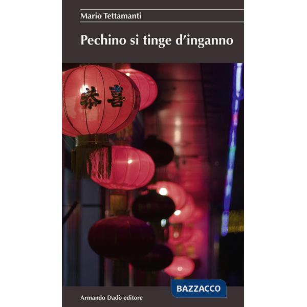 Pechino si tinge d'inganno