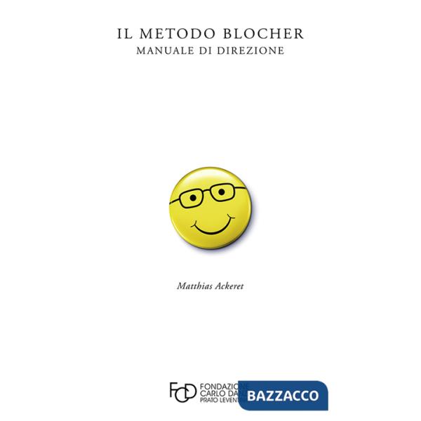 Metodo Blocher. Manuale di direzione (Il)
