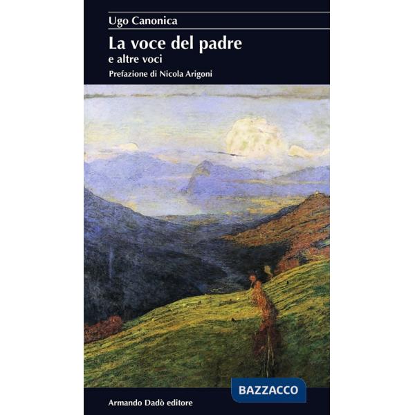 Voce del padre e altre voci (La)