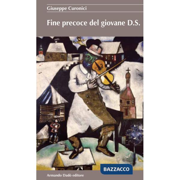 Fine precoce del giovane D. S.