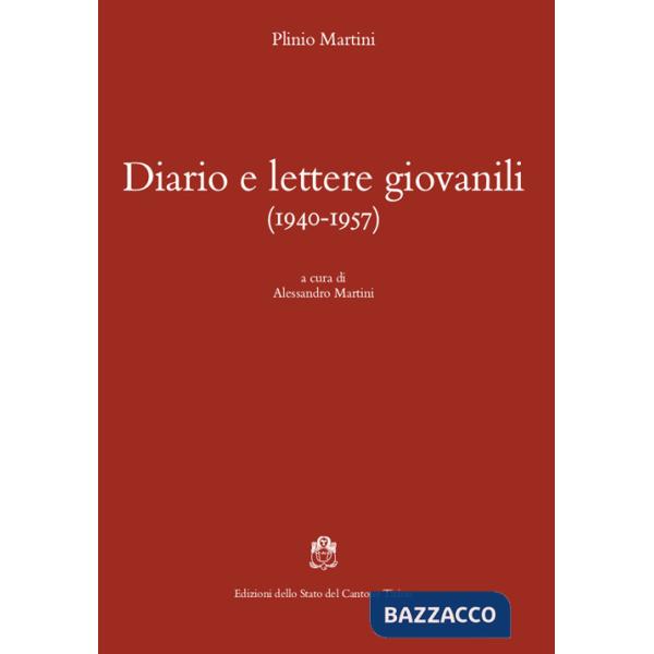 Diario e lettere giovanili (1940-1957)