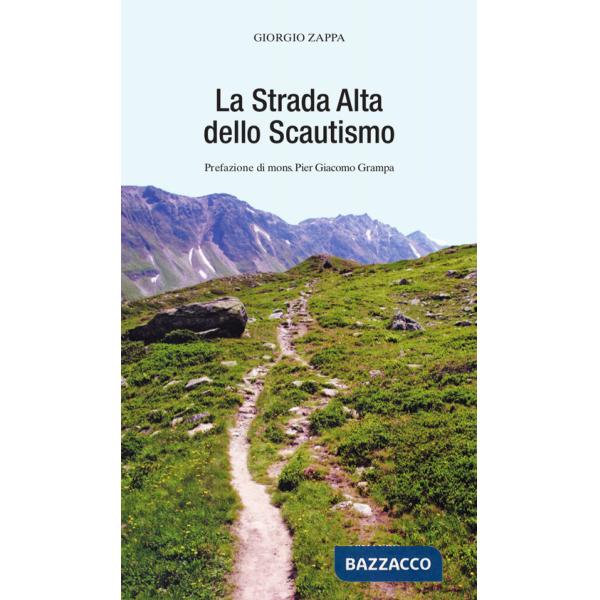 Strada alta dello scautismo (La)
