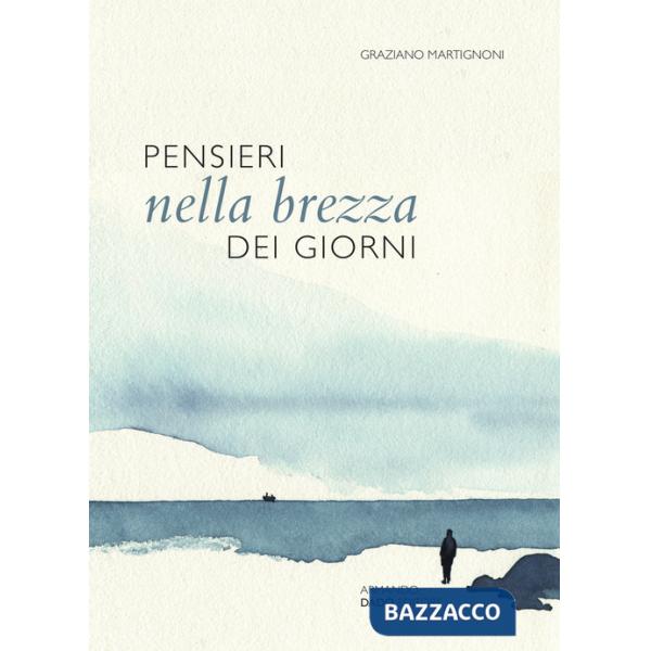 Pensieri nella brezza dei giorni. Nove paesaggi per nove soste