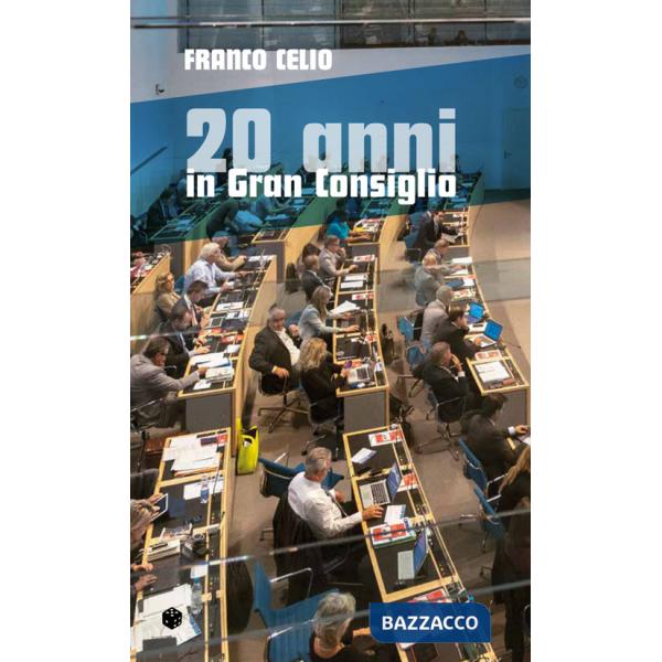 20 anni in Gran Consiglio