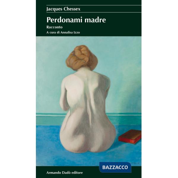 Perdonami madre