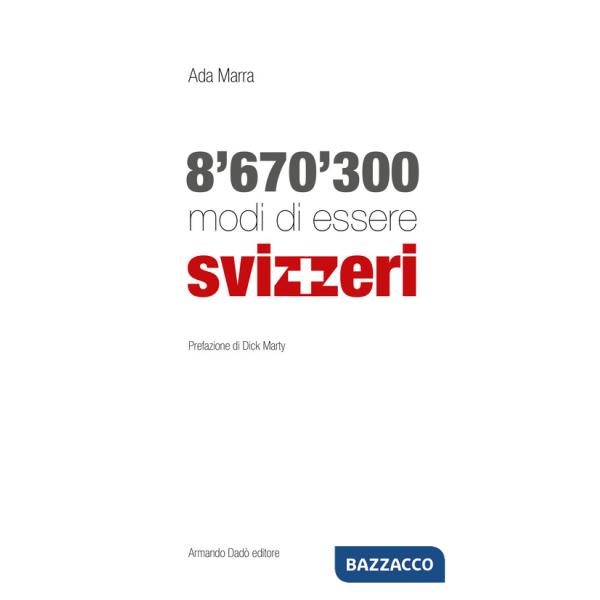 8'670'300 modi di essere svizzeri