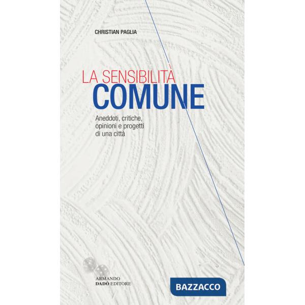 Sensibilità comune (La)