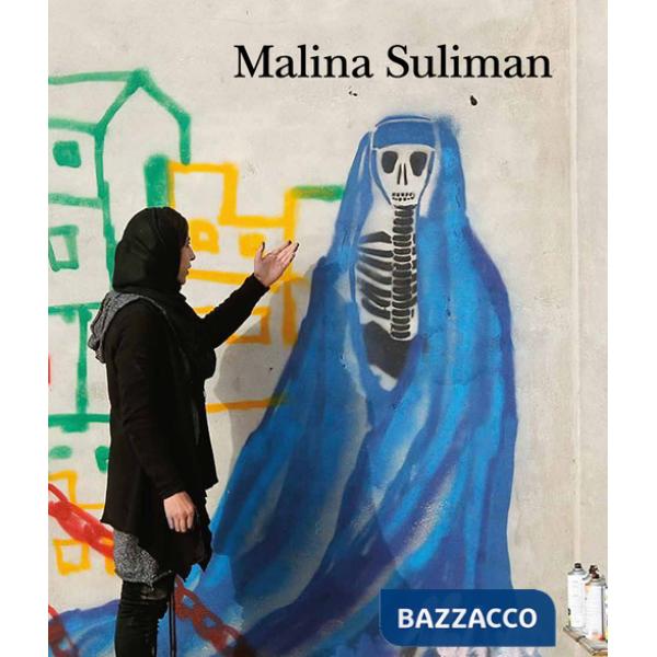 Malina Suliman. Ediz. illustrata