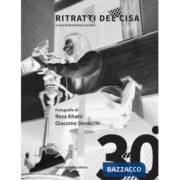 Ritratti del CISA. Ediz. illustrata