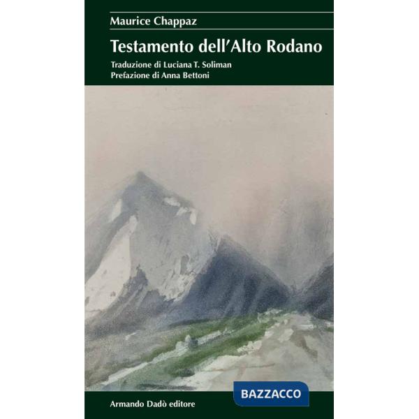 Testamento dell'Alto Rodano (Il)