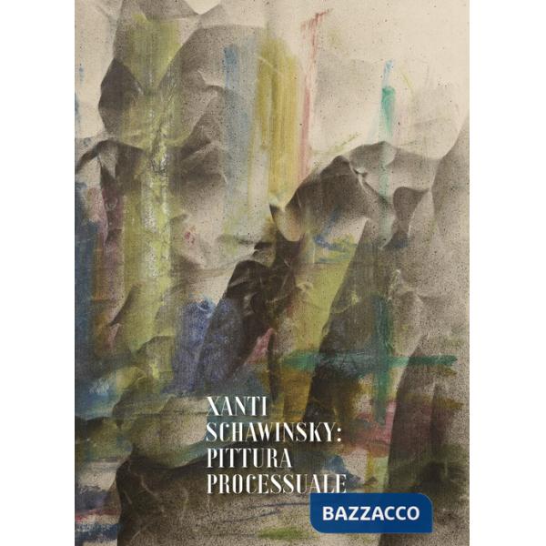 Xanty Schawinsky. Pittura processuale