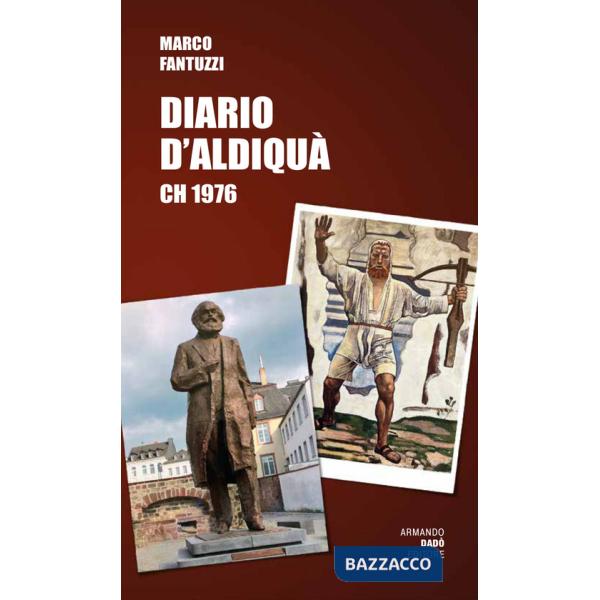 Diario d'aldiquà. CH 1976