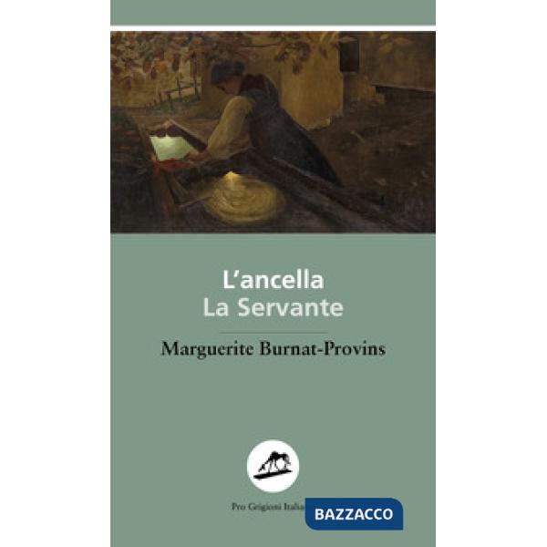 Ancella. La servante (L')