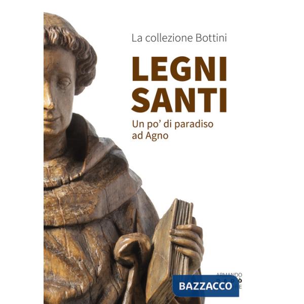 Legni Santi. Un po' di paradiso ad Agno