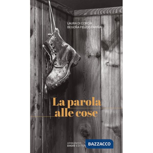 Parola alle cose (La)