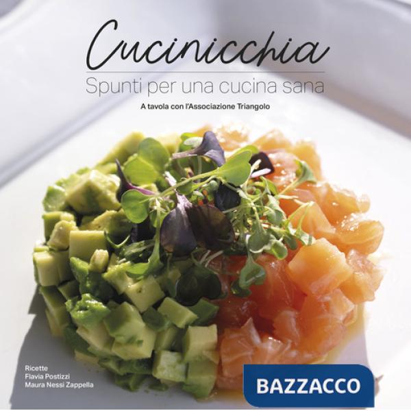 Cucinicchia. Spunti per una cucina sana