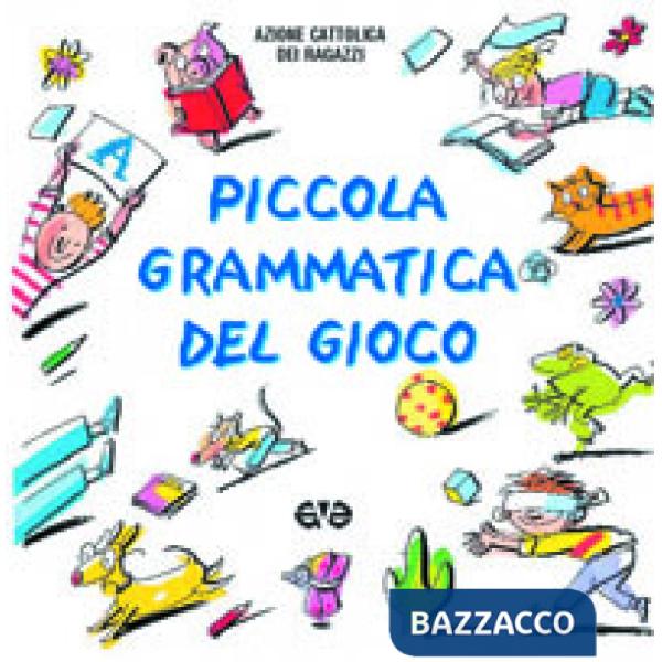 Piccola grammatica del gioco