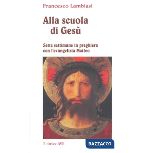 Alla scuola di Gesù