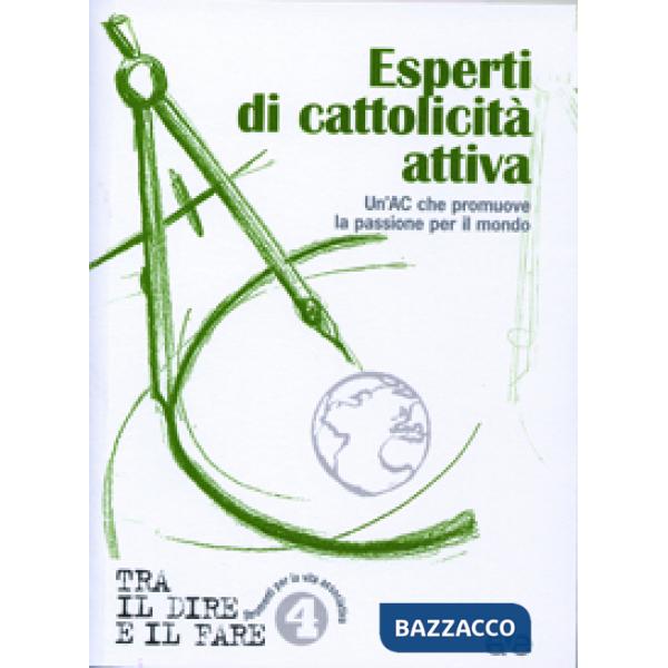 Esperti di cattolicità attiva. Un'AC che promuove per il mondo