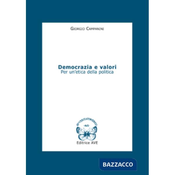 Democrazia e valori. Per un'etica della politica