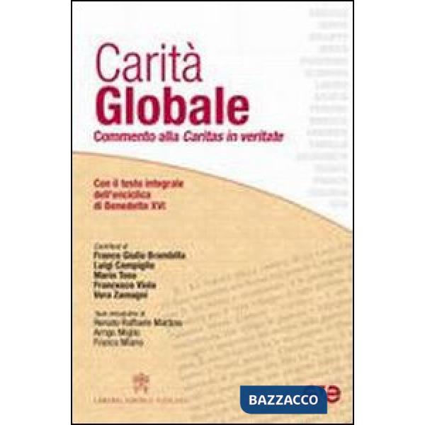 Carità globale. Commento alla Caritas in veritate