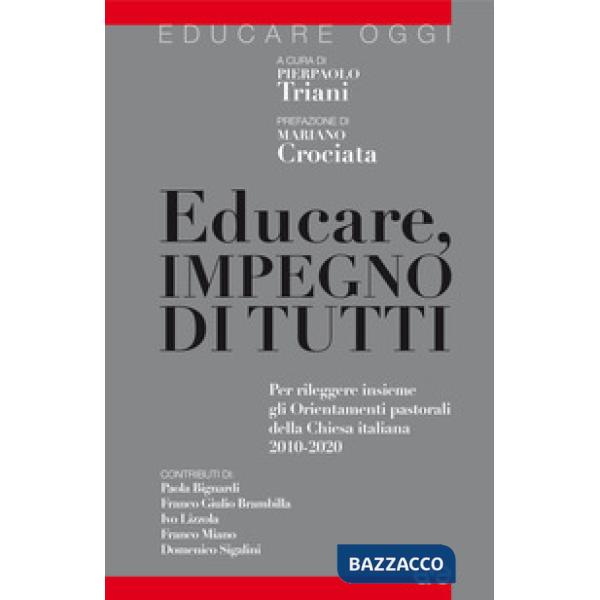 Educare, impegno di tutti. Per rileggere insieme gli Orientamenti pastorali dell