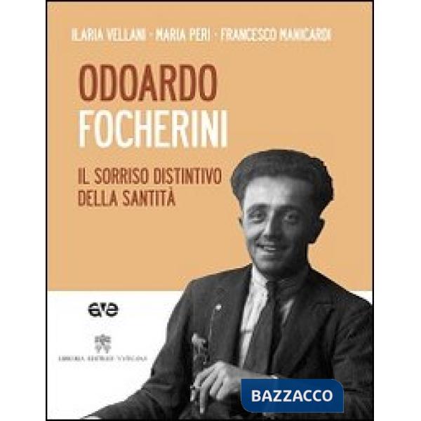 Odoardo Focherini. Il sorriso distintivo della santità. Con DVD
