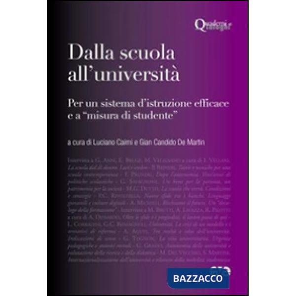 Dalla scuola all'università. Per un sistema d'istruzione efficace e «a misura di studente»