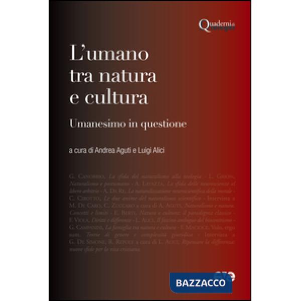 Umano tra natura e cultura. Umanesimo in questione (L')