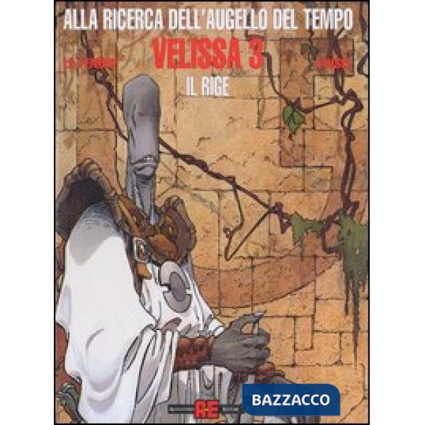 Velissa. Il Rige