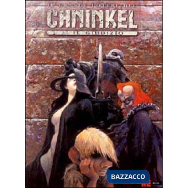 Grande potere del Chninkel (Il). Vol. 3: Il giudizio