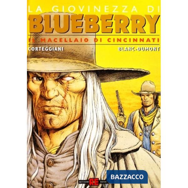 Macellaio di Cincinnati. La giovinezza di Blueberry (Il)